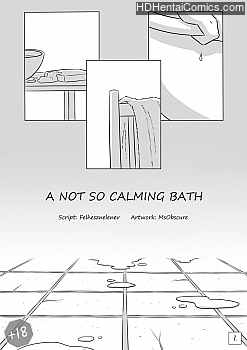 A Not So Calming Bath porn comic