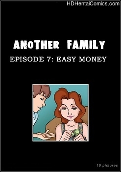 Another Family 7 – Easy Money hentai comics porn