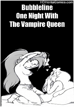 Bubbleline – One Night With The Vampire Queen porn comic