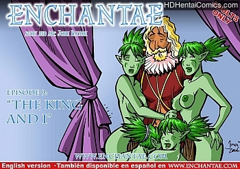 Enchantae 9 – The King And I porn comic