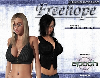 Freehope 4 – Turning Point porn comic