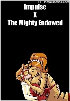 Impulse X The Mighty Endowed free porn comic