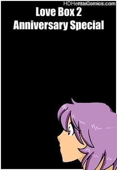 Love Box 2 – Anniversary Special free porn comic