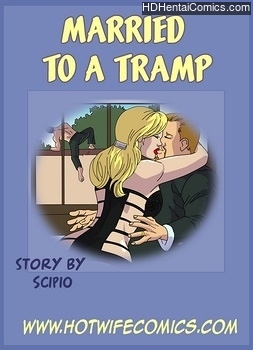 Married To A Tramp hentai comics porn