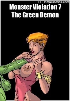 Monster Violation 7 – The Green Demon hentai comics porn