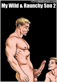 My-Wild-and-Raunchy-Son-2001 free sex comic