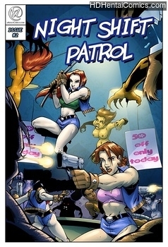 Night Shift Patrol 2 hentai comics porn