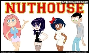 Nut House 1 free porn comic