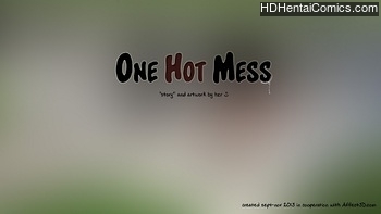 One Hot Mess porn hentai comics