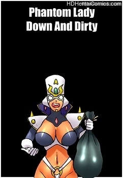 Phantom Lady Down And Dirty free porn comic