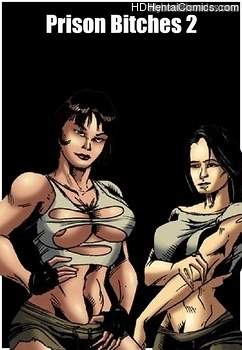 Prison Bitches 2 free porn comic