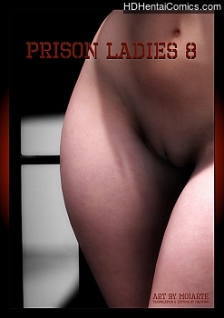 Prison Ladies 8 free porn comic