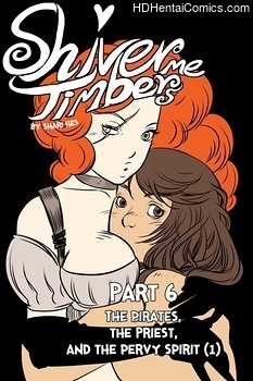 Shiver-Me-Timbers-6-The-Pirates-The-Priest-And-The-Pervy-Spirit-1001 hentai porn comics