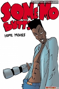 Some Mo Butts 1 – Home Movies free porn comic