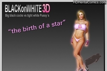 The Birth Of A Star free porn comic