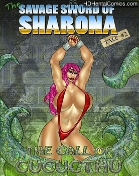 The Savage Sword Of Sharona 2 - The Call Of Cucucthu 001 top hentais free
