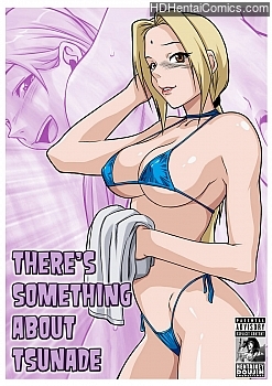 There’s Something About Tsunade porn comic